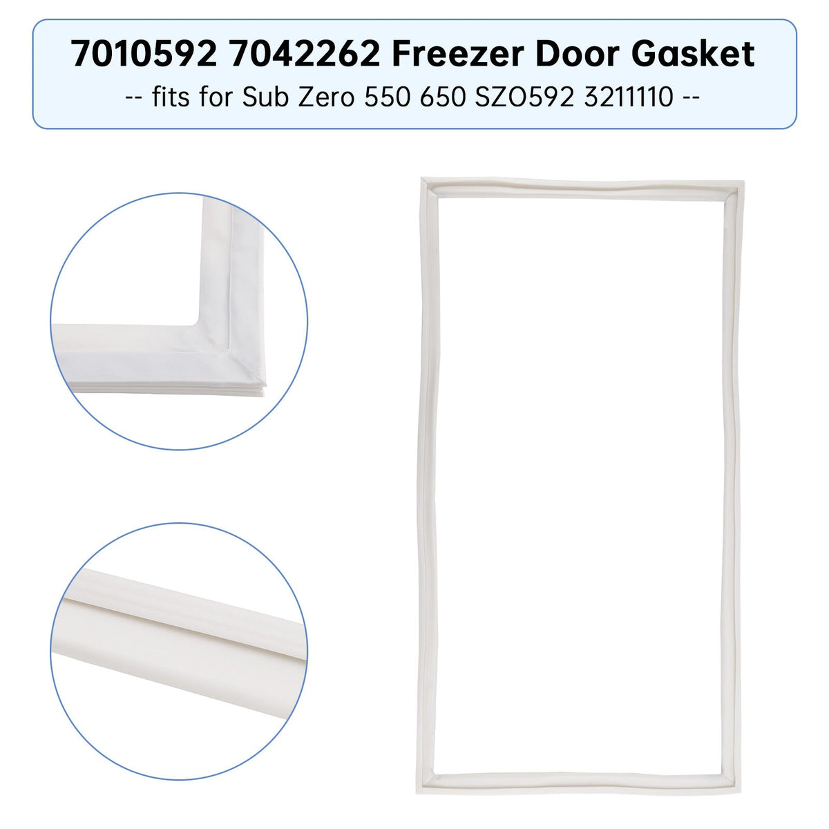 7010592 7042262 Freezer Door Gasket fits for Sub Zero 550 650 SZO592 3211110·