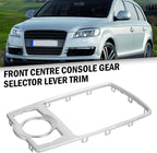 4F0864260A Central Console Chrome Gear Selector Trim for Audi A6 C6 2005-2011