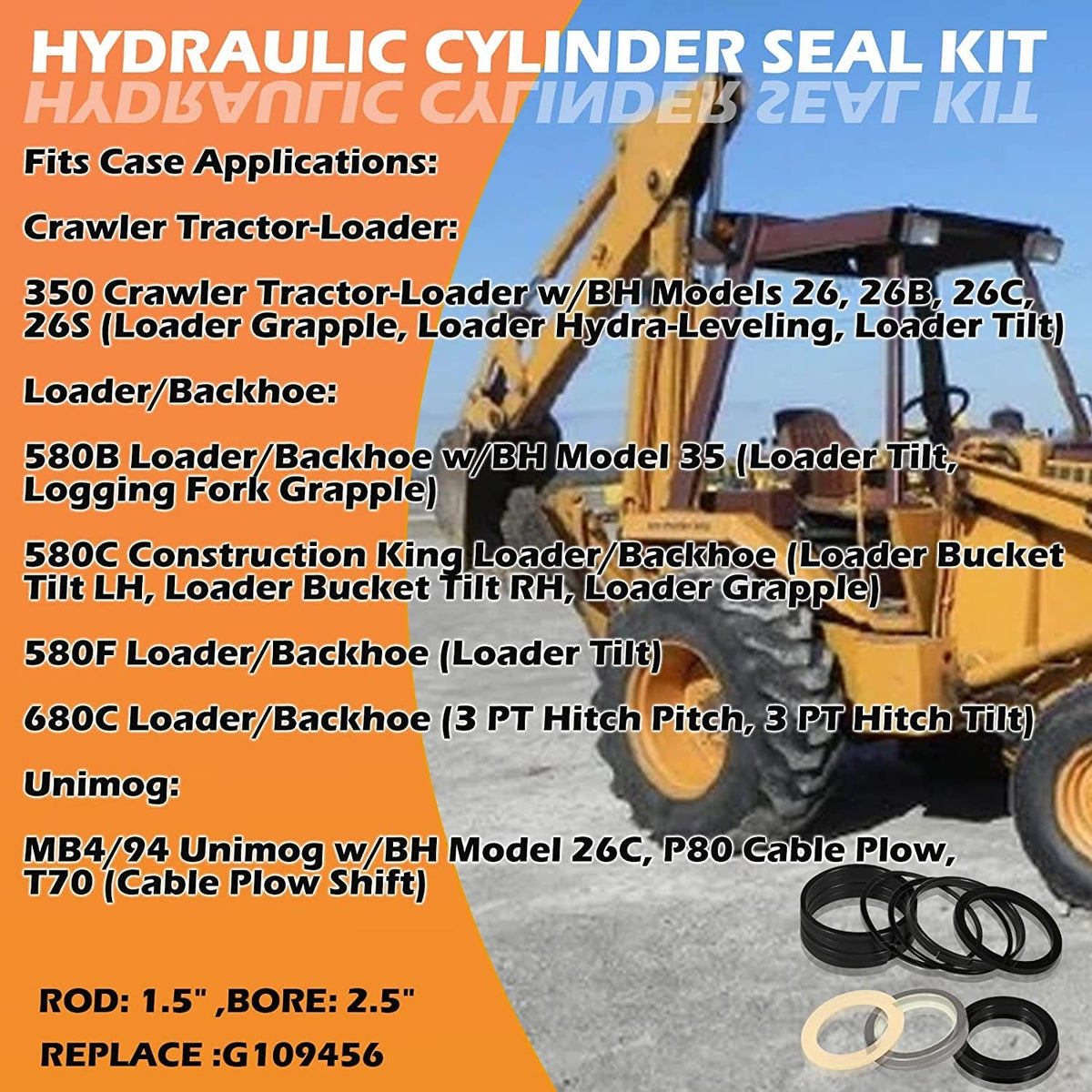 G109456 G105550 Hydraulic Cylinder Seal Kit for Loader / Backhoe 350 580B MB4/94